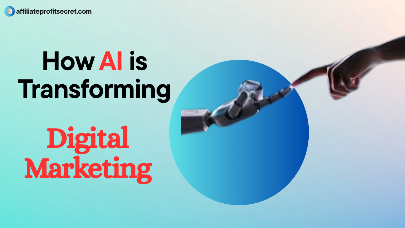How AI is Transforming Digital Marketing