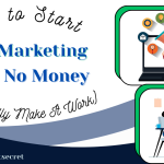 How to Start CPA Marketing With No Money (and Actually Make It Work)